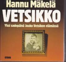 Mäkelä - Vetsikko - Yksi sadepäivä Jouko Vetsikon elämässä, 1988. 1.p.