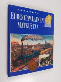 Eurooppa Eurooppalainen matkustaa