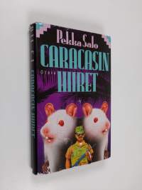 Caracasin hiiret : jännitysromaani