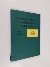 Yhteiskuntatieteen tieteenfilosofisia lähtökohtia