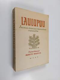 Laulupuu : Suomen kansan tunnelmarunoutta