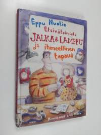 Etsivätoimisto Jalka &amp; Lamppu ja ihmeellinen tapaus