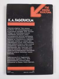 K. A. Fagerholm : TV-ohjelma Nauhoitus 17.3.1975, ensiesitys 4.5.1975