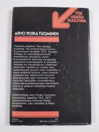 Arvo Poika Tuominen : TV-ohjelma Nauhoitus 15.3.1977, ensiesitys 25.11.1977