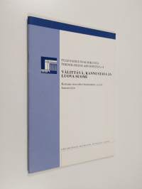 Teknologian arviointeja; katsaus tietoyhteiskuntamme syviin haasteisiin, 18 - Välittävä, kannustava ja luova Suomi :