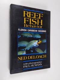 Reef Fish Behavior : Florida, Caribbean, Bahamas