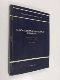 Elinolojen muutossuunnat Suomessa : selvitys sosiaalihuollon suunnittelun taustaksi