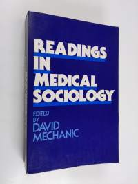Readings in medical sociology