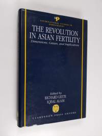 The revolution in Asian fertility : dimensions, causes, and implications