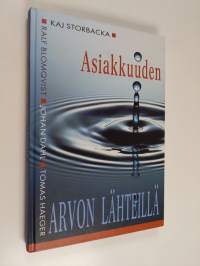 Asiakkuuden arvon lähteillä