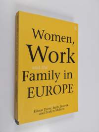 Women, work and the family in Europe