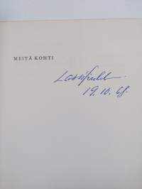 Meitä kohti : Runoja (signeerattu)