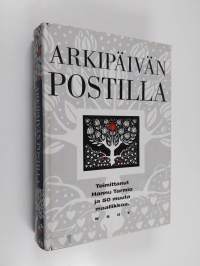 Arkipäivän postilla, eli, Yksinäisen päivän tunnussanat