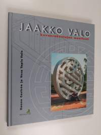 Jaakko Valo : kuvanrakentajan manifesti