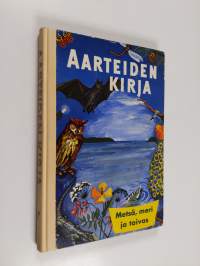 Aarteiden kirja 7 : Metsä, meri ja taivas