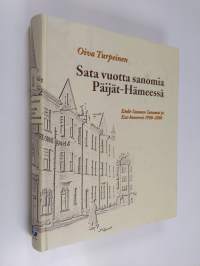 Sata vuotta sanomia Päijät-Hämeessä : Etelä-Suomen sanomat ja Esa-konserni 1900-2000