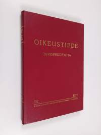 Oikeustiede = Jurisprudentia 1977 : Suomalaisen lakimiesydistyksen vuosikirja IX