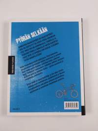 Kaupunkipyöräilijän käsikirja : kaikki fillaroinnista