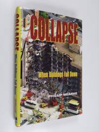 Collapse - When Buildings Fall Down
