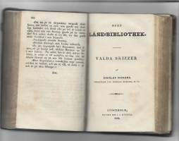 Valda skizzer af Charles Dickens Stockholm 1842 ja Doktor Herbeau af Jules Sandeau Stockholm 1845