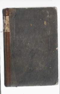 Konung Carl XI och hans gunstlingar. Historisk roman  1680-1697 kirjoittanut (ARFWEDSON, Carl David.) Norrköping 1845