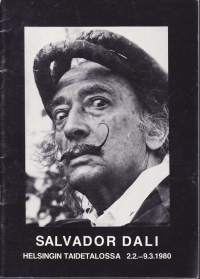 Salvador Dali - Helsingin taidetalossa 2.2-9.3.1980. Näyttelyvihko/-luettelo: Dalin taustatietiedot ja taiteen myyntihinnat.