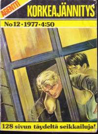 Agentti Korkeajännitys 1977 N:o 12. Uhka taivaalta/ Kadonnut raketti