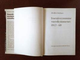 Itsenäisyytemme vuosikymmenet 1917-1969