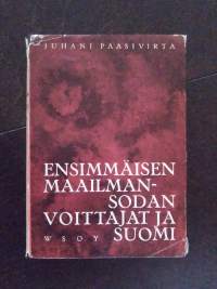 Ensimmäisen maailmansodan voittajat ja Suomi - Englannin, Yhdydvaltain ja Ranskan sekä Suomen suhteita vv. 1918-1919