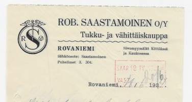 Rob Saastamoinen Oy Tukku- ja Vähittäiskauppa Rovaniemi 1934  - firmalomake