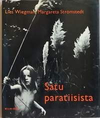 Satu paratiisista. (Valokuvataide)