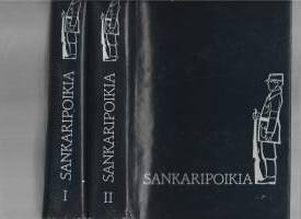 Sankaripoikia : vapaussodassamme kaatuneiden alaikäisten muistoksi. I.II/Heporauta, Elsa, Kansallisieos  1990