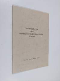 Naturheilkunde und anthroposophisch orientierte Medizin