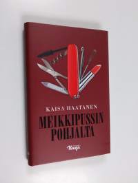 Meikkipussin pohjalta (ERINOMAINEN)