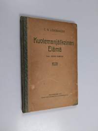 Kuolemanjälkeinen elämä ja miten teosofia sen paljastaa