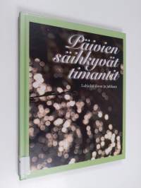 Päivien säihkyvät timantit : lahjaksi iloon ja juhlaan