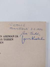 Suomen kansainvälisen aseman ja ulkopolitiikan kehitys toisen maailmansodan jälkeen - uusi näkökulma (signeerattu)