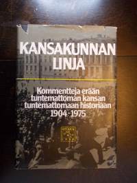 Kansakunnan linja - Kommentteja erään tuntemattoman kansan tuntemattomaan historiaan 1904-1975