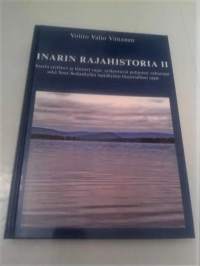 Inarin rajahistoria 2, Inarin eteläiset ja läntiset rajat, tarkentuvat pohjoiset valtarajat sekä Suur-Sodankylän lapinkylien historialliset rajat