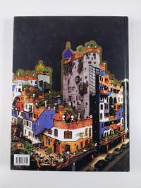 Hundertwasser : architecture : for a more human architecture in harmony with nature