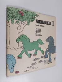 Äidinkieli 1 : 1. luokan kurssi