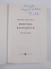 Rohtoja raatajille : tuhat tapaa kohota (signeerattu, tekijän omiste, ERINOMAINEN)