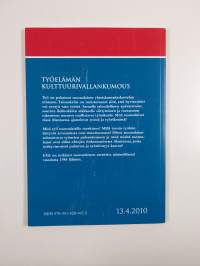 Työelämän kulttuurivallankumous : EVAn arvo ja asennetutkimus 2010