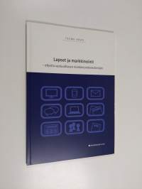 Lapset ja markkinointi : ohjeita vastuulliseen markkinointiviestintään