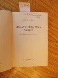 Kersantilleko Emma nauroi?