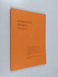 Ethnologia Fennica : Finnish studies in ethnology 1/1972
