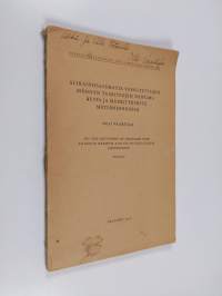 Alikasvosasemasta vapautettujen männyn taimistojen toipumisesta ja merkityksestä metsänhoidossa (signeerattu, tekijän omiste)