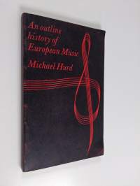 An outline history of European music