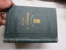 Exposition Universelle De Lyon - Nouveau Guide de L´Etranger a Lyon - Historique, descriptif et industriel -matkaopaskirja, Lyon (Ranska), 1872