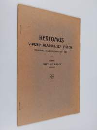 Kertomus Viipurin klassillisen lyseon toiminnasta lukuvuonna 1925-1926